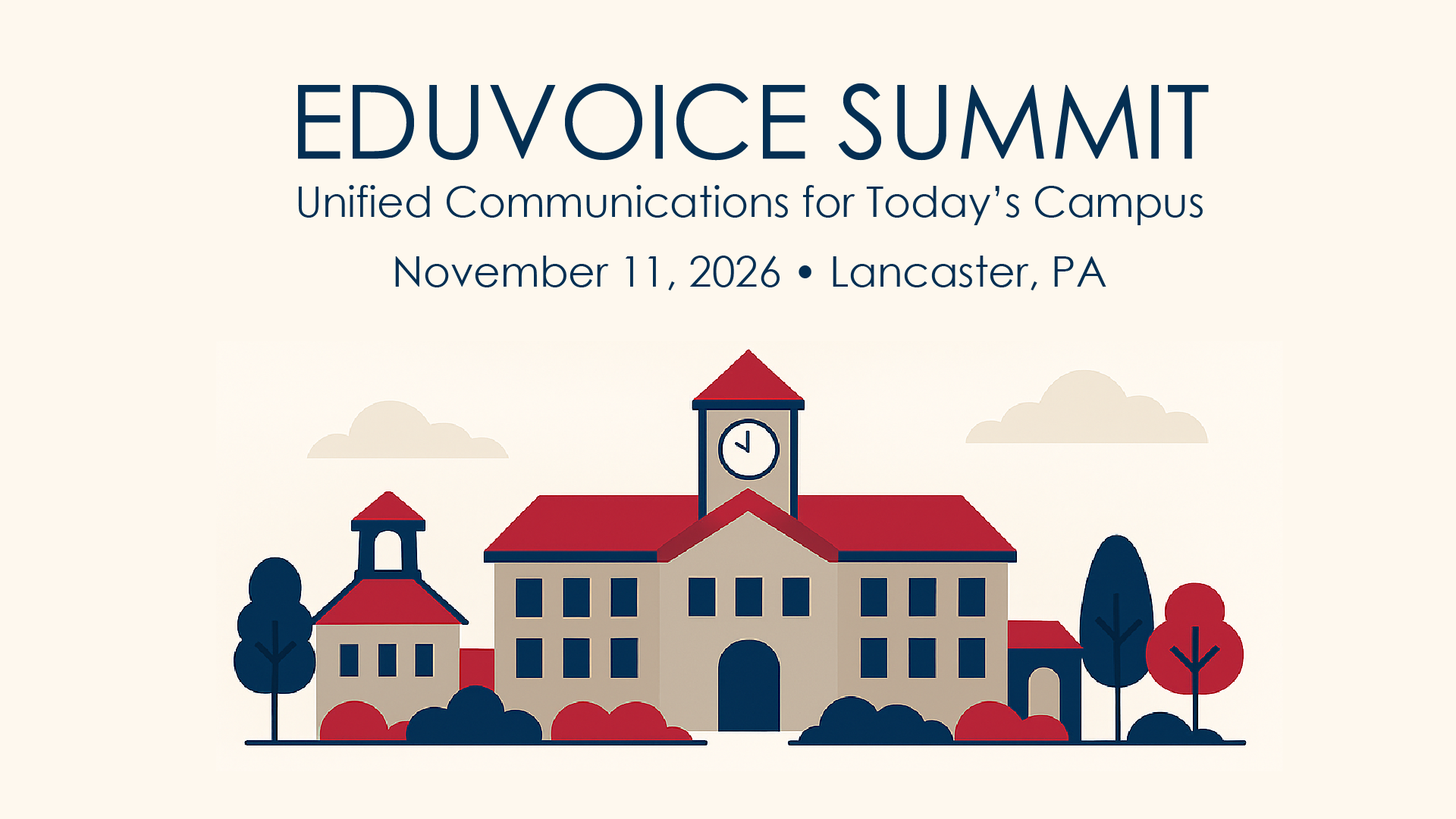 EduVoice Summit: Unified Communications for Today's Campus; November 11, Lancaster, PA