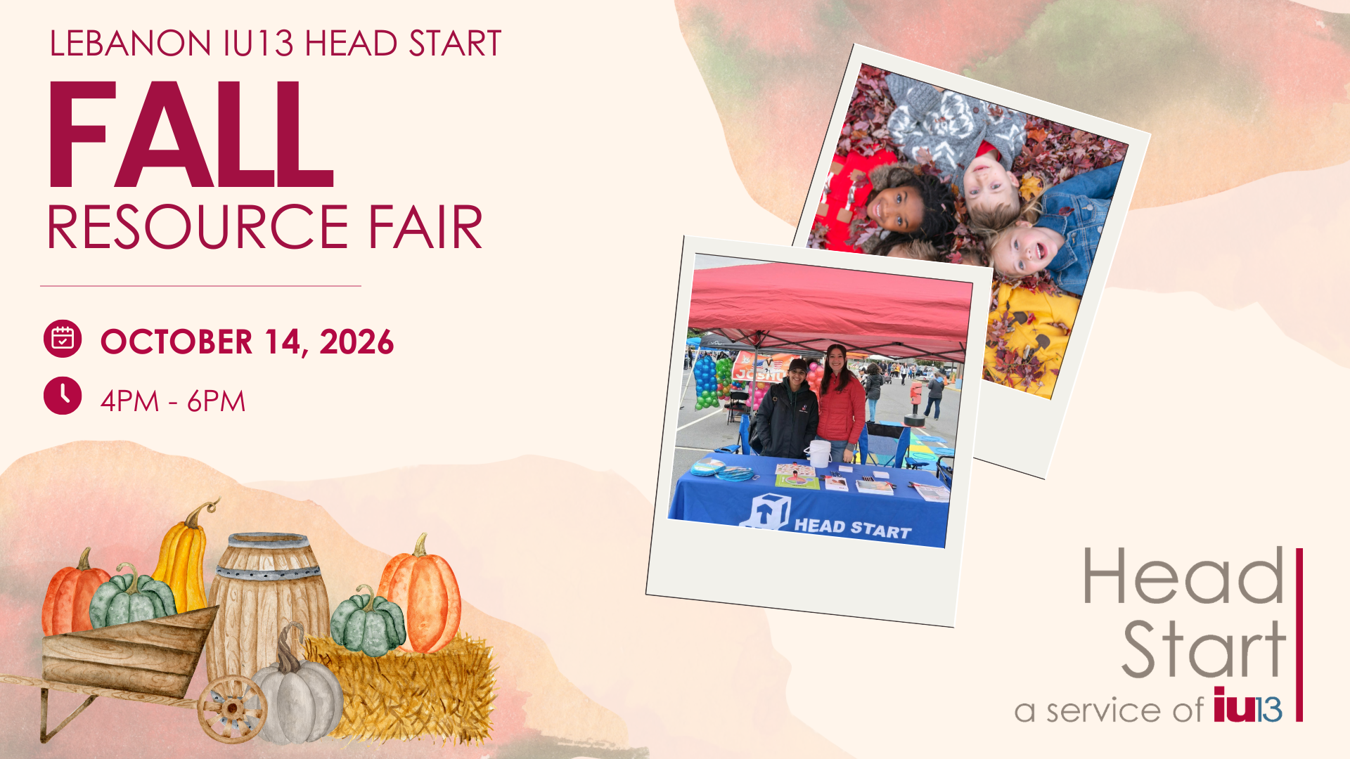 Fall-themed background with picture of kids and picture of two women standing at a table with wording, "Lebanon County Early Head Start/Head Start Resource Fair; October 14, 2026, 4-6 PM"